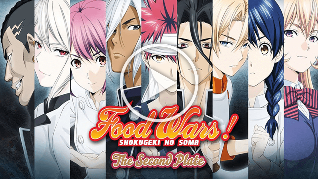 Watch Food Wars Full Episodes